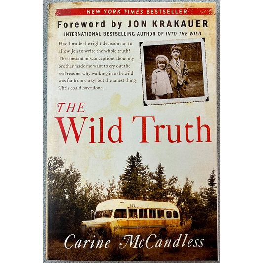 The Wild Truth by Carine McCandless – Memoir Book