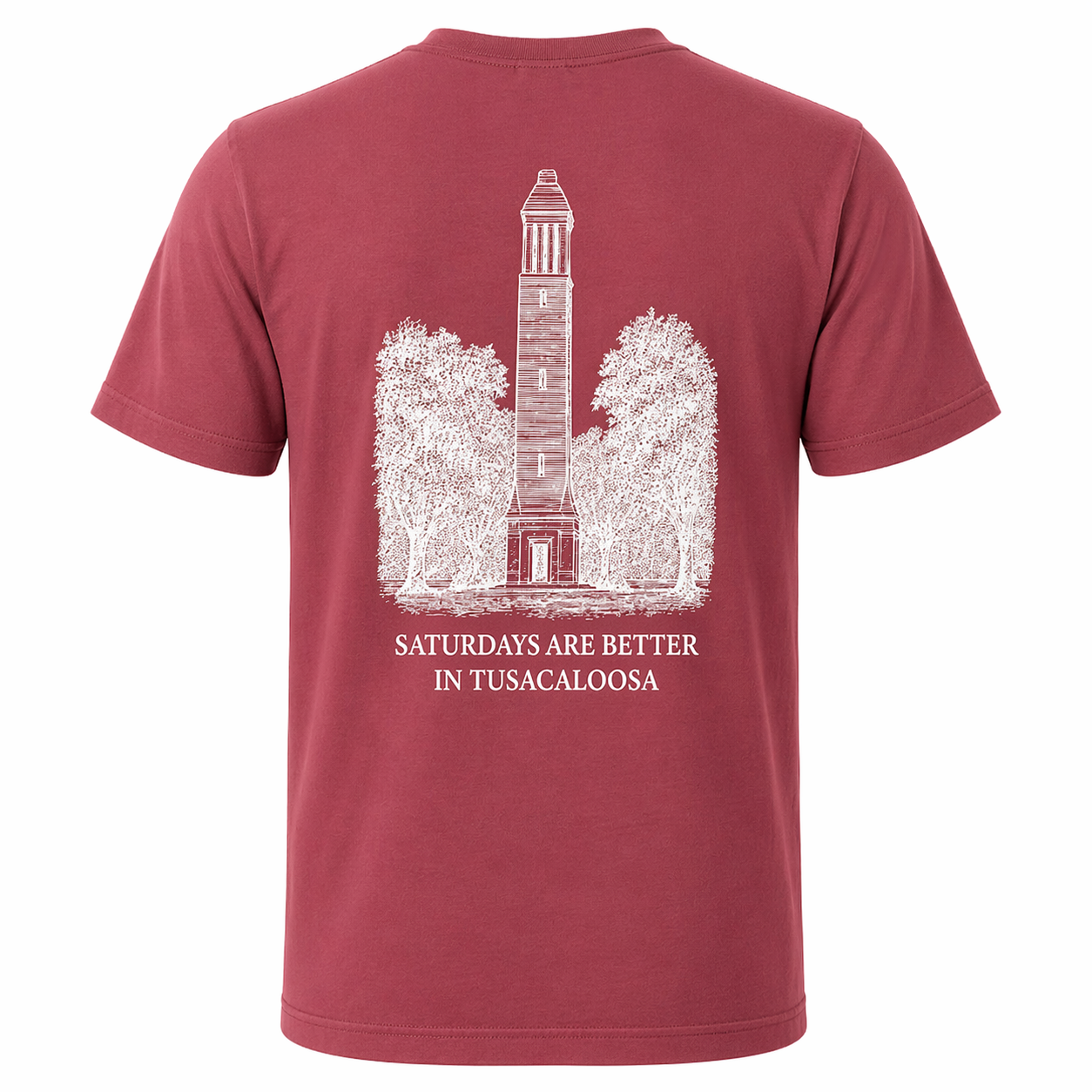 Saturdays Are Better in Tuscaloosa T-Shirt – Garment-Dyed Cotton