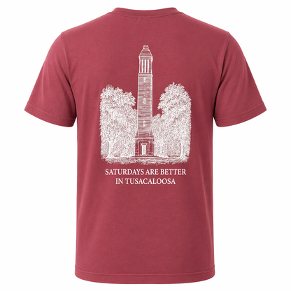 Saturdays Are Better in Tuscaloosa T-Shirt – Garment-Dyed Cotton