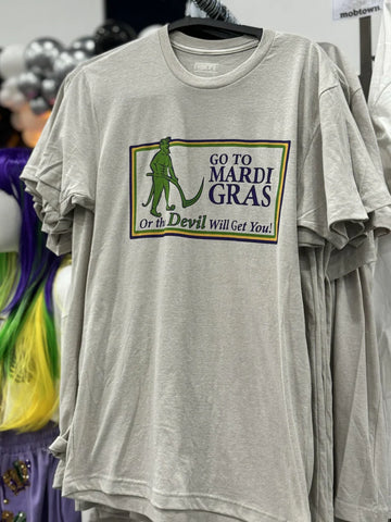 Mobtown Merch Go To Mardi Gras T-Shirt