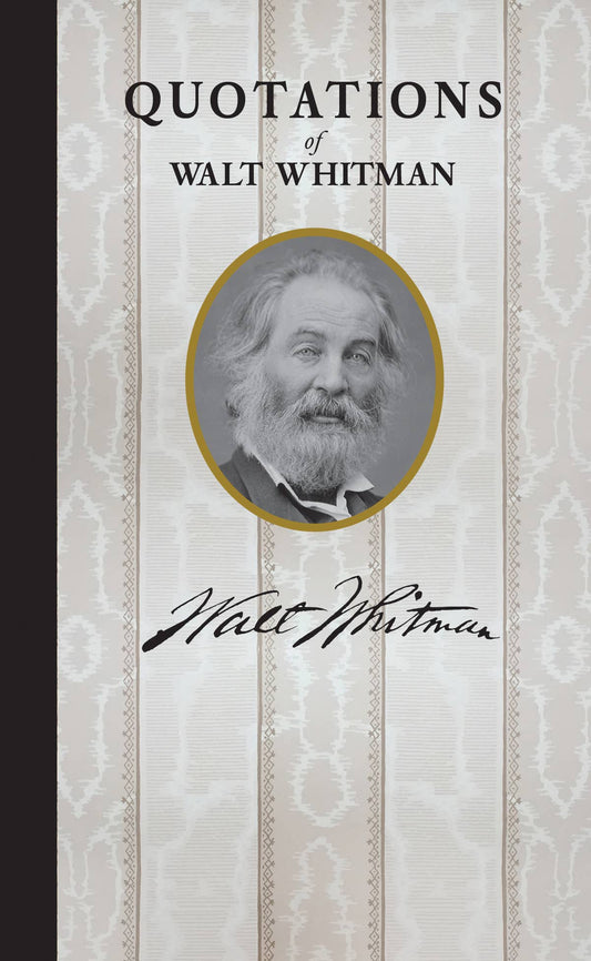 Applewood Books - Quotations of Walt Whitman
